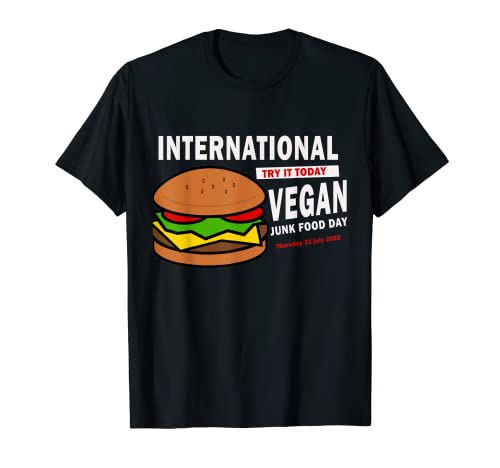 comida rápida vegana hamburguesa nacional día de comida chatarra Camiseta